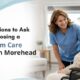 Top Questions to Ask When Choosing a Long-Term Care Facility in Morehead City - Crystalbluffs