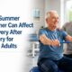 How Summer Weather Can Affect Recovery After Surgery for Older Adults - Crystalbluffs